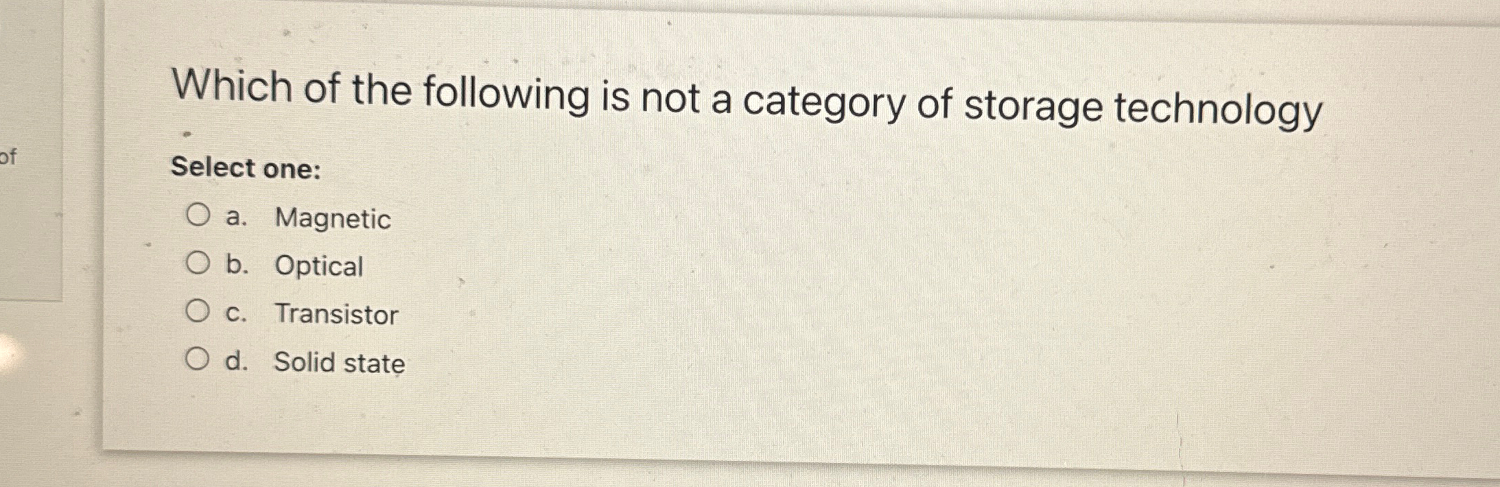 Which of the following is not a category of