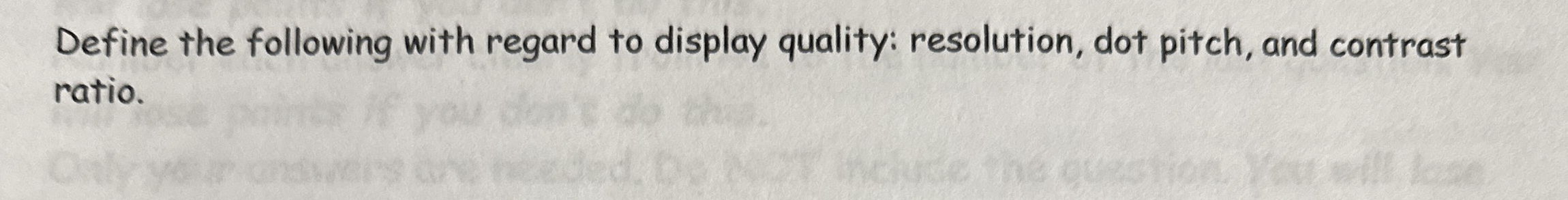 Define the following with regard to display