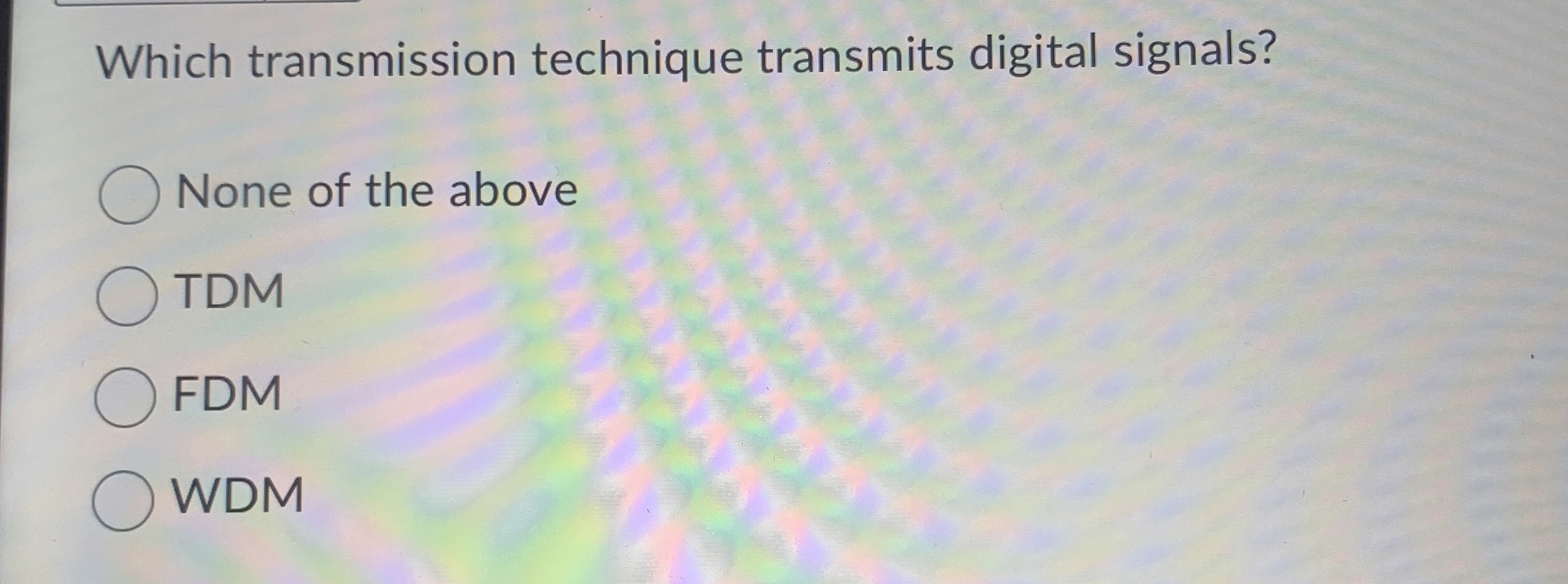 Which transmission technique transmits digital