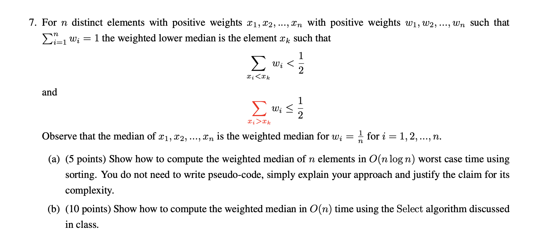 For n distinct elements with positive weights x 1