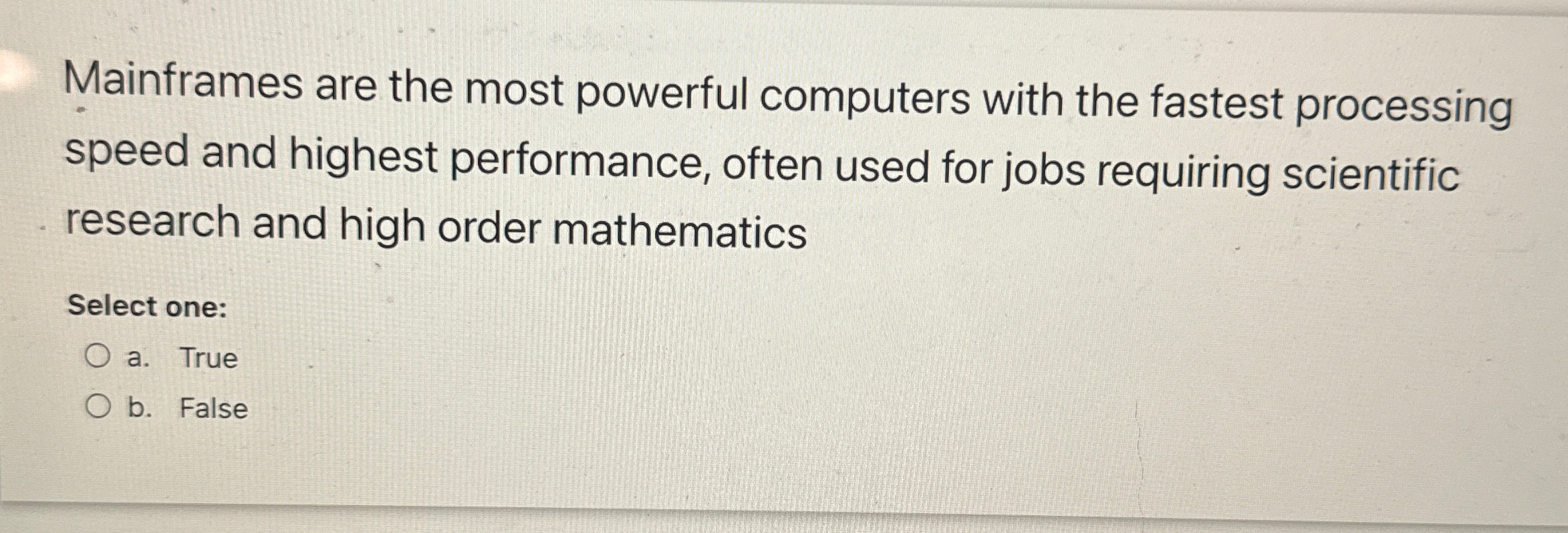 Mainframes are the most powerful computers with