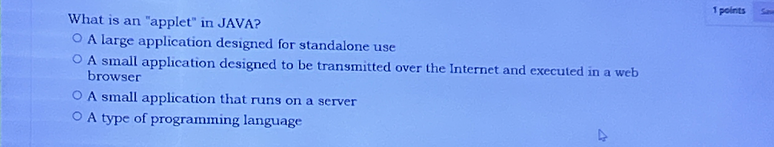 What is an "applet" in JAVA? A large application