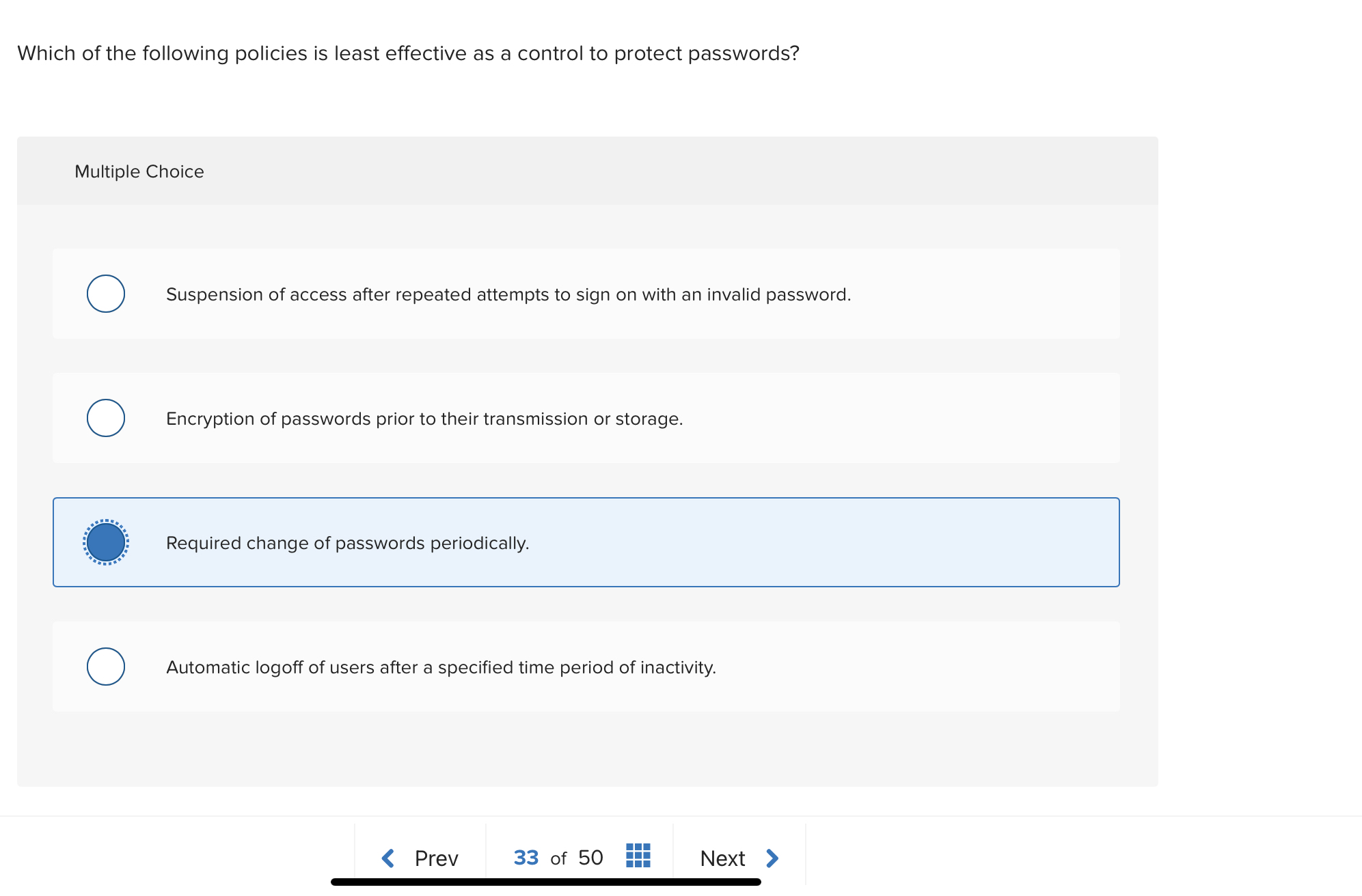 Which of the following policies is least