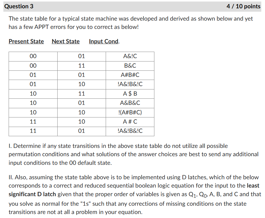 Question 3 The state table for a typical state