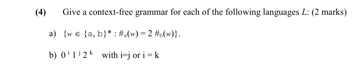 ( 4 ) Give a context - free grammar for each of