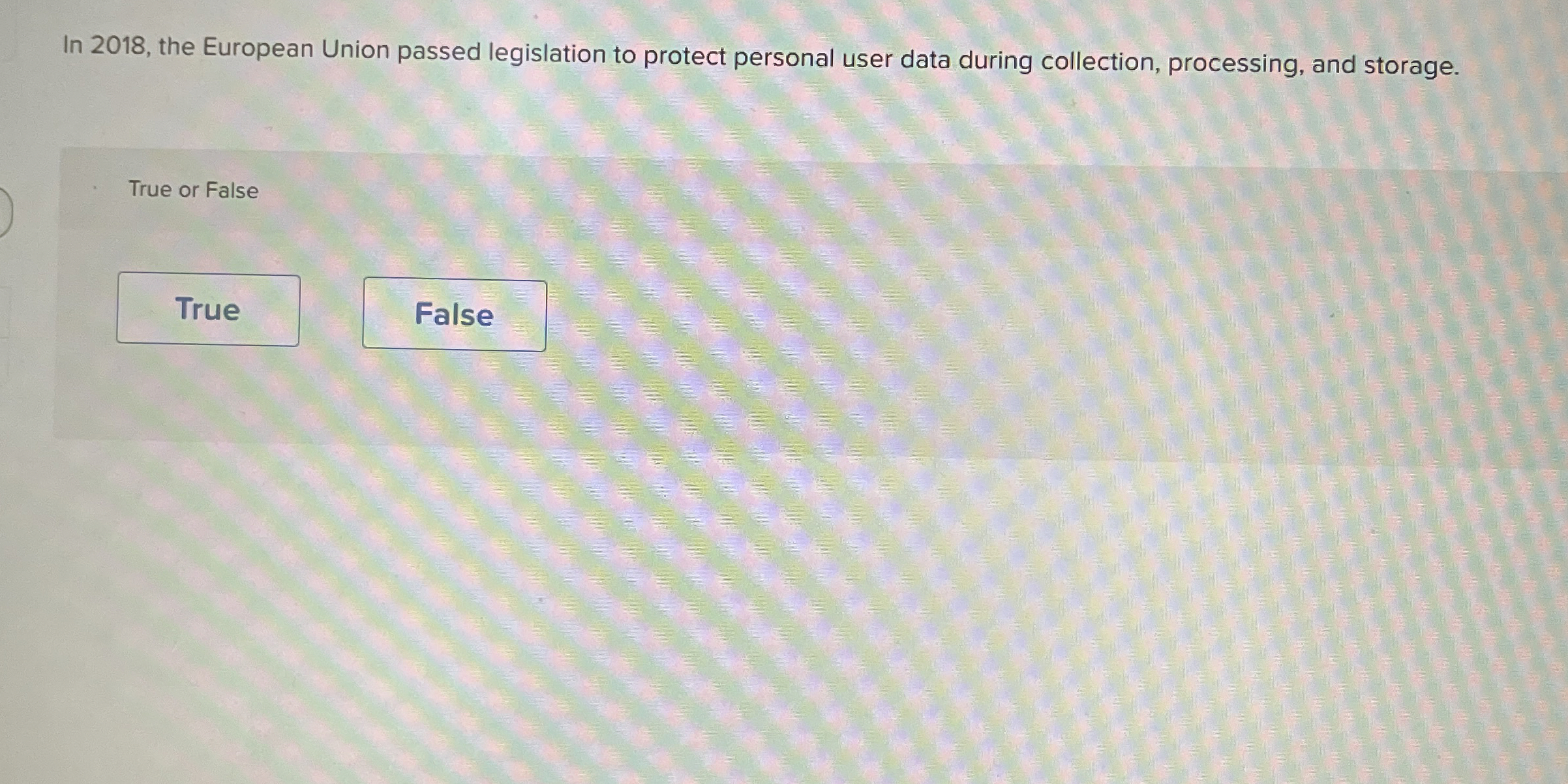 In 2 0 1 8 , the European Union passed