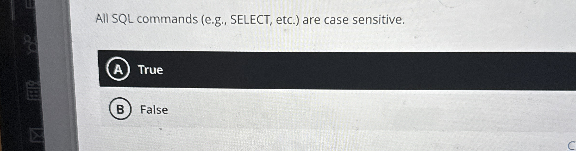 All SQL commands ( e . g . , SELECT, etc. ) are