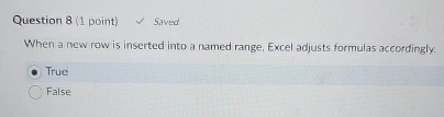 Question 8 ( 1 point ) When a new row is inserted