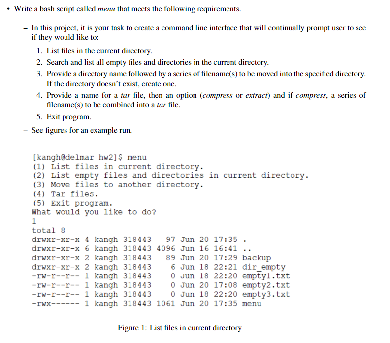 - Write a bash script called menu that meets the