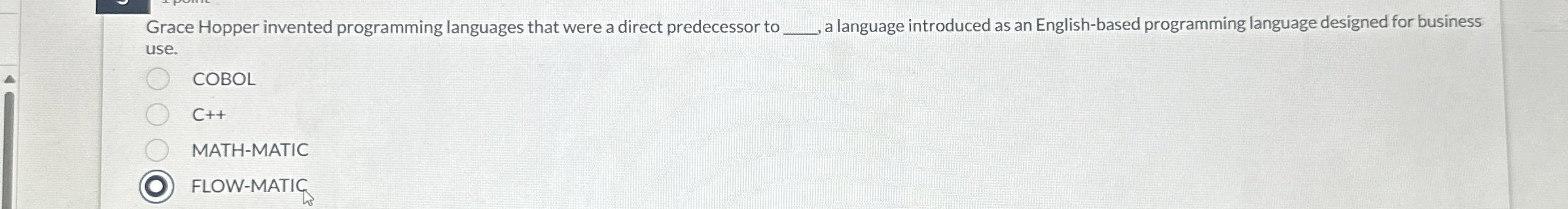 Grace Hopper invented programming languages that