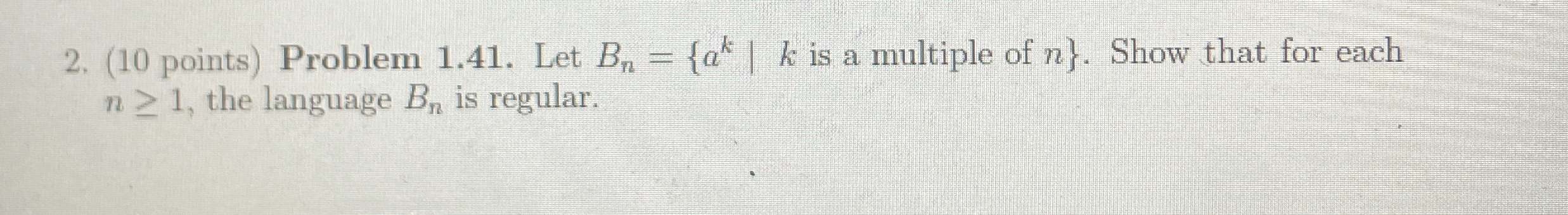 ( 1 0 points ) Problem 1 . 4 1 . Let | ) : } is a