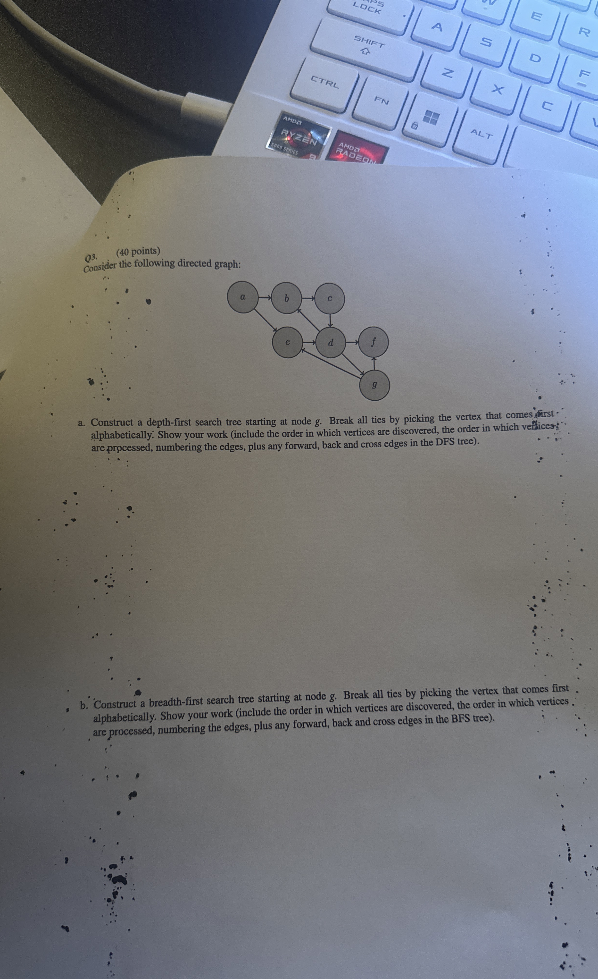 Q 3 . ( 4 0 points ) Consider the following