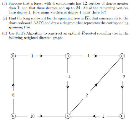 ( b ) Suppose that a forest with 4 components has