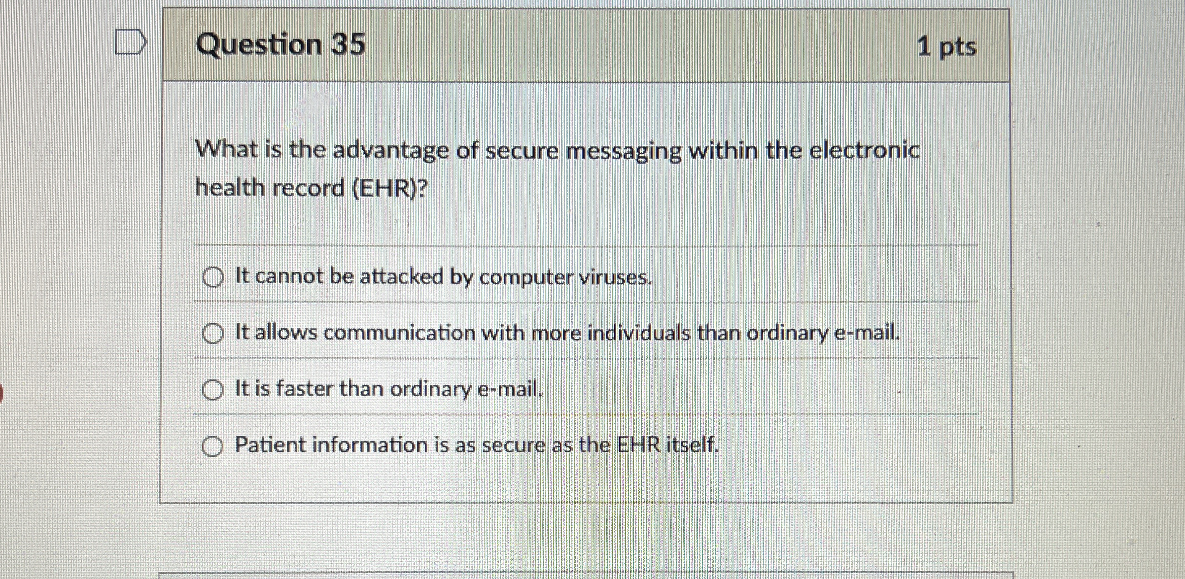 Question 3 5 1 pts What is the advantage of