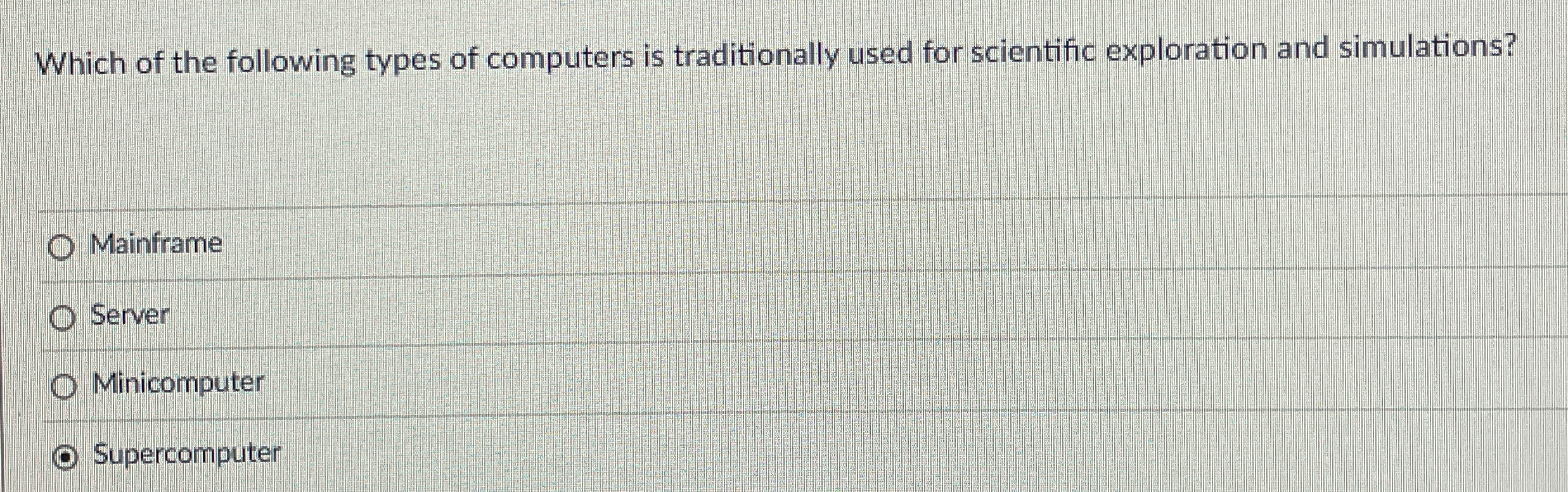 Which of the following types of computers is