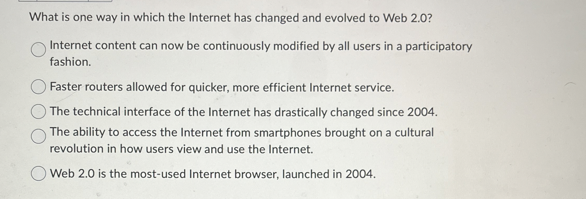 What is one way in which the Internet has changed