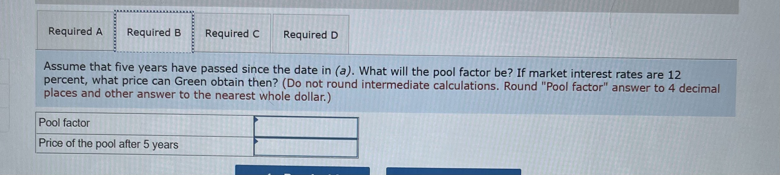 Required A Required B Required C Required D
