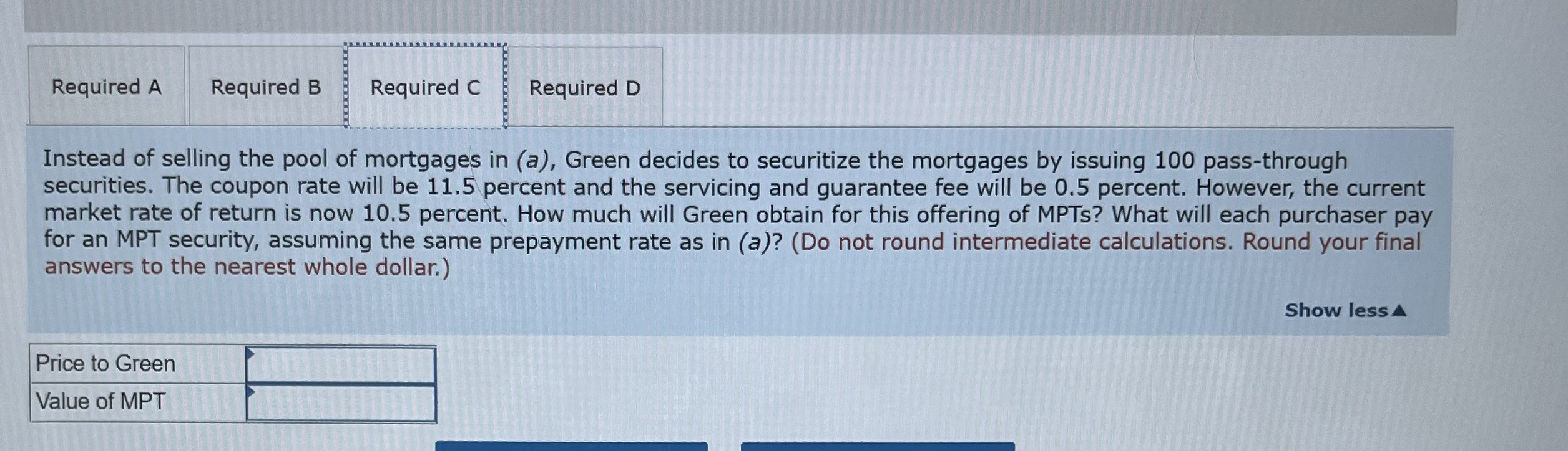 Required A Required B Required C Required D