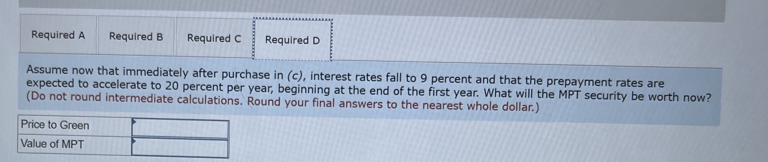 Required A Required B Required C Required D