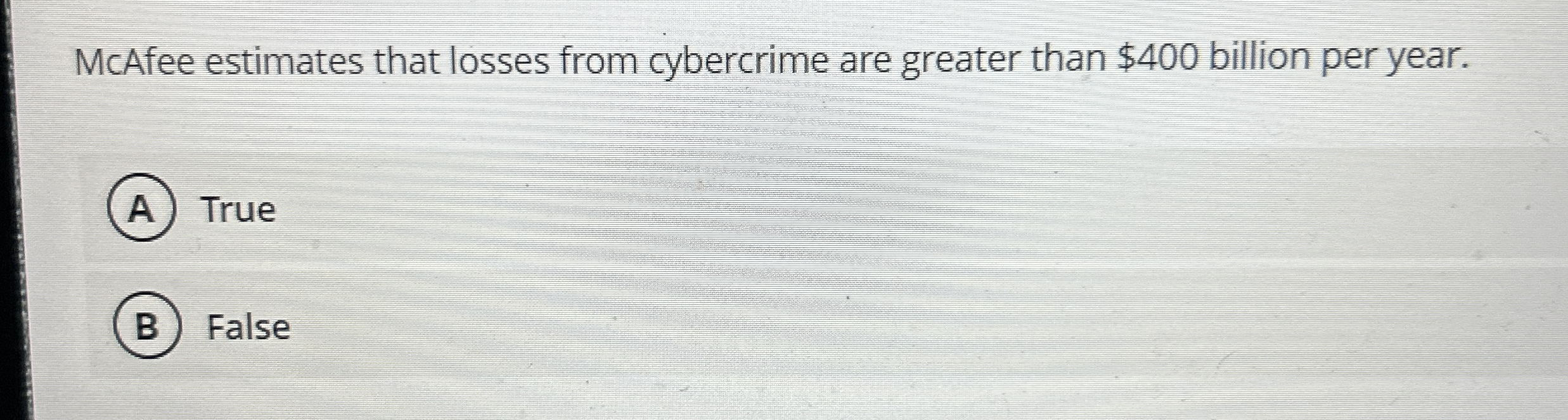 McAfee estimates that losses from cybercrime are