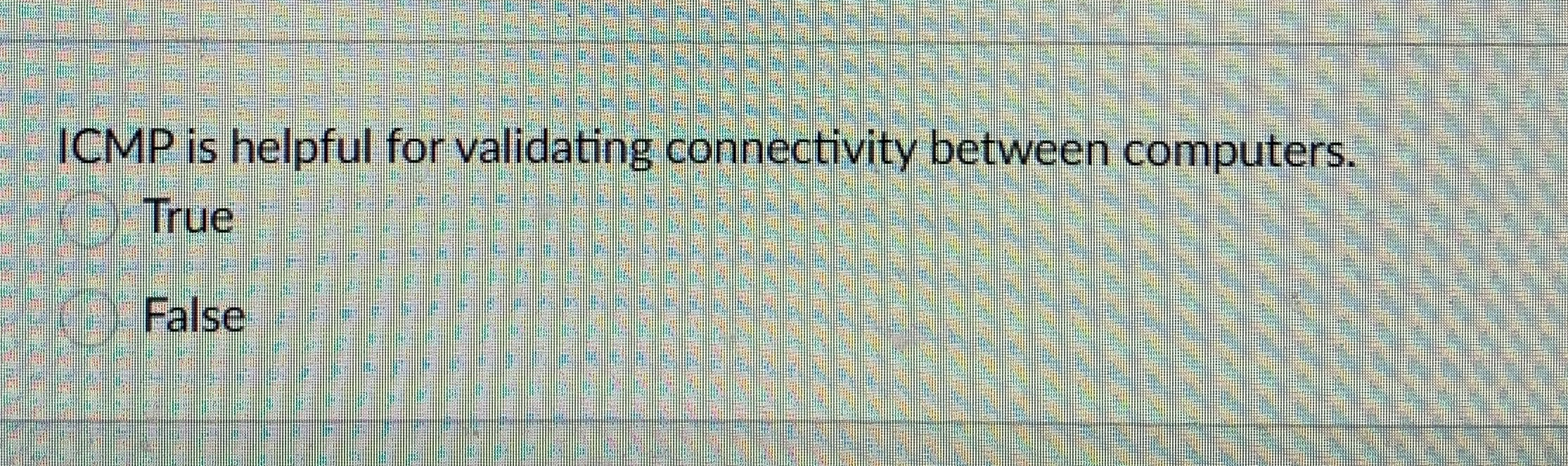 ICMP is helpful for validating connectivity
