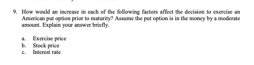 Please answer a-c. Thank you! 9. How would an