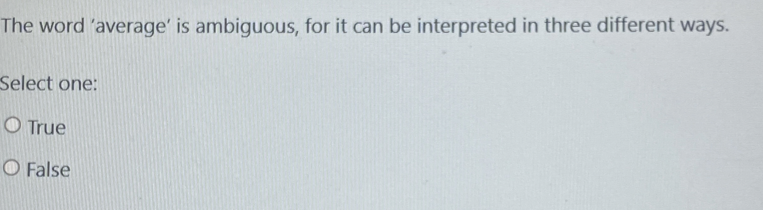 The word 'average' is ambiguous, for it can be