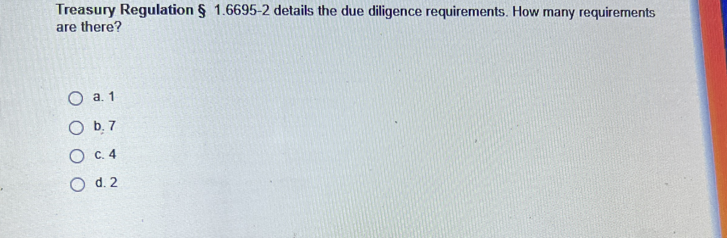 Treasury Regulation 1 . 6 6 9 5 - 2 details the