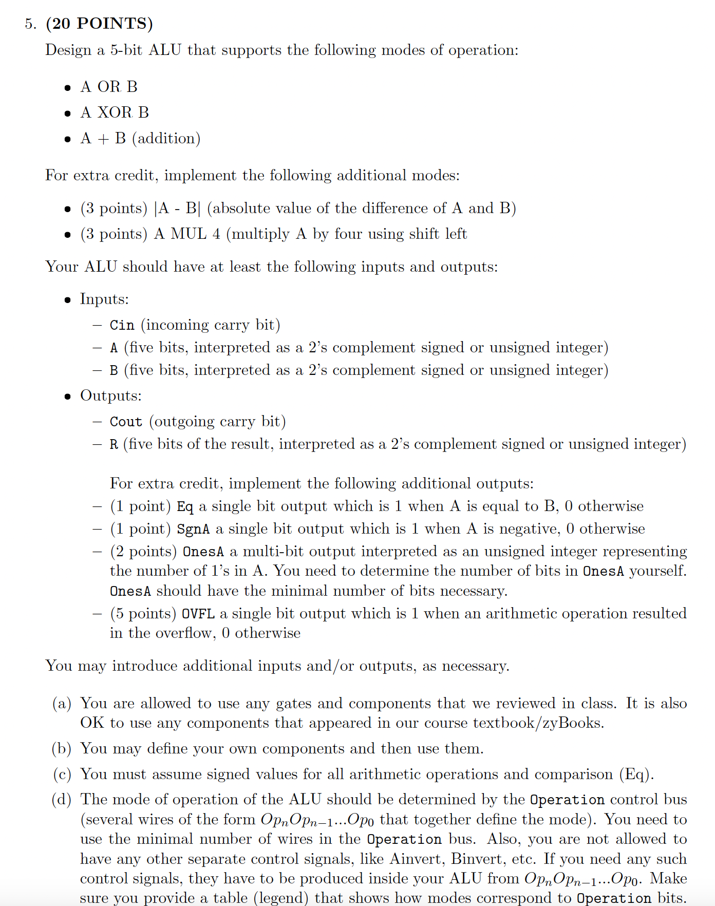 5 . ( 2 0 POINTS ) Design a 5 - bit ALU that