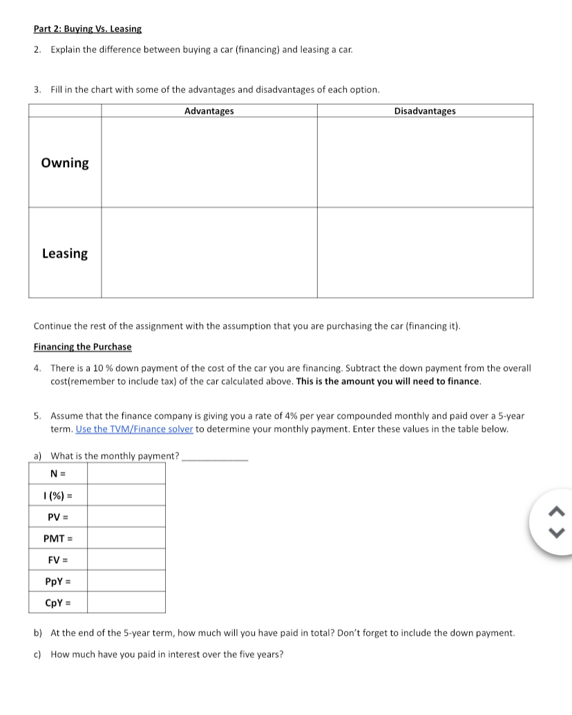 Part 2: Buying Vs. Leasing 2. Explain the