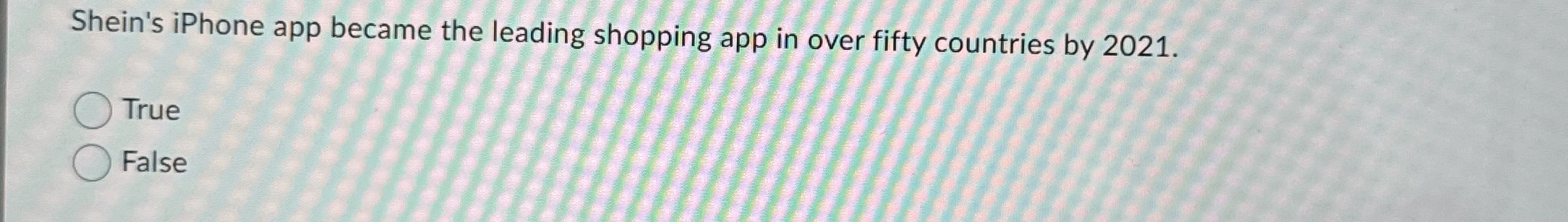 Shein's iPhone app became the leading shopping