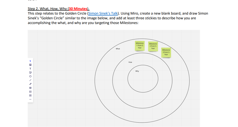 Step 2 . What, How, Why ( 3 0 Minutes ) . This