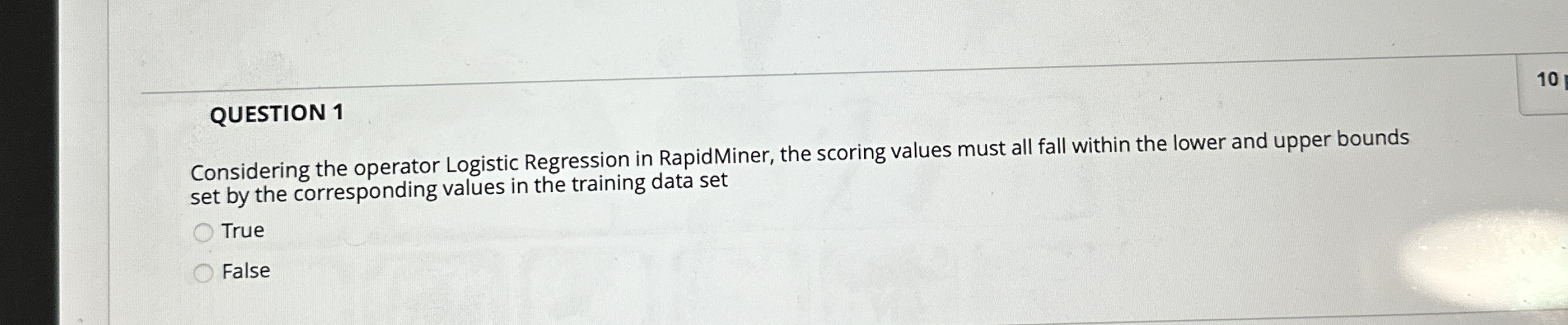 QUESTION 1 Considering the operator Logistic