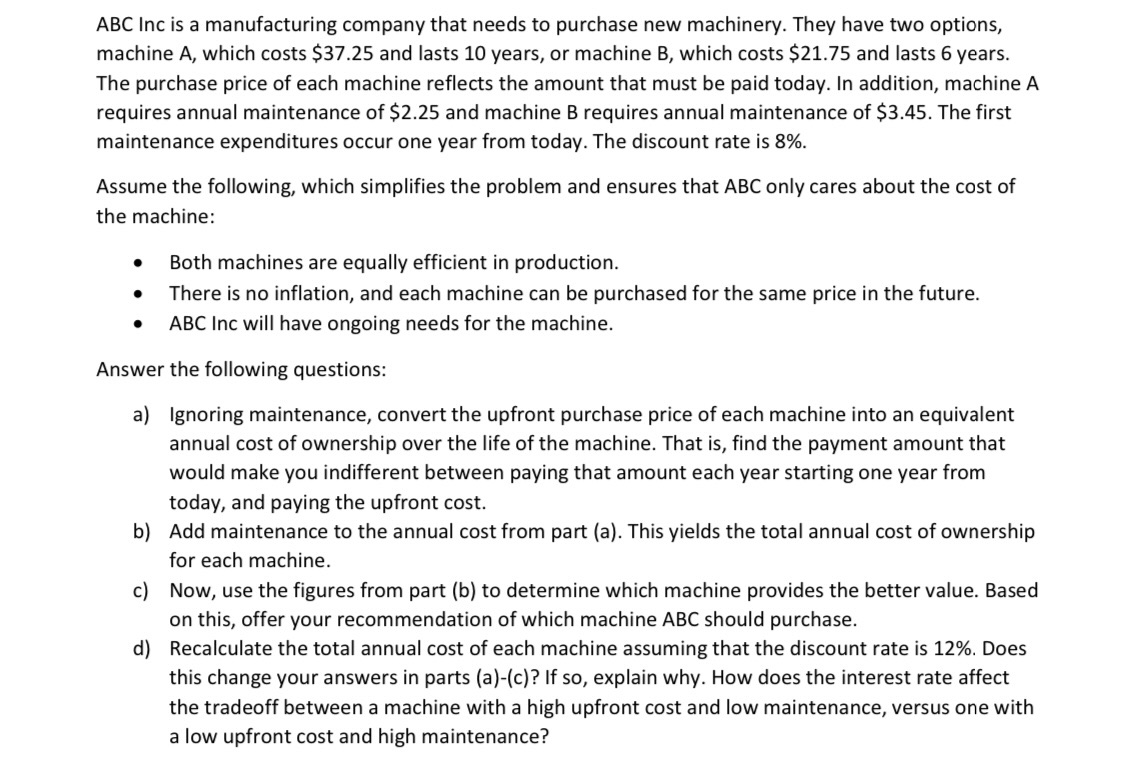 PLEASE SHOW ALL WORK ! ABC Inc is a manufacturing