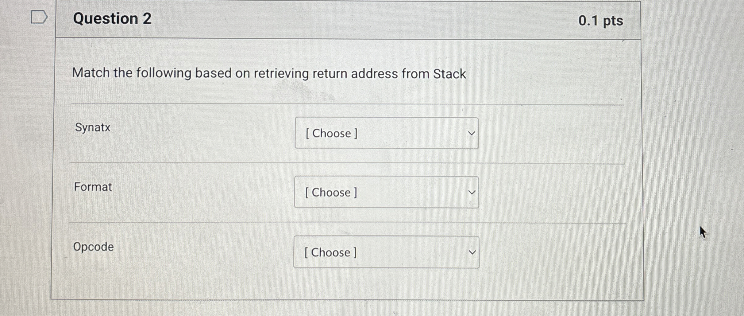 Question 2 Match the following based on