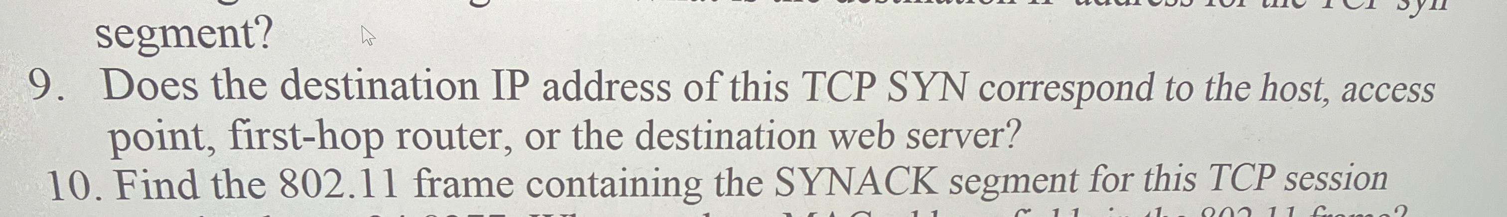 9 . Does the destination IP address of this TCP