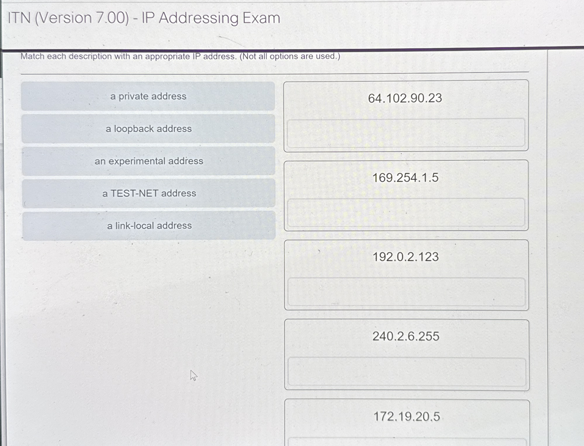 ITN ( Version 7 . 0 0 ) - IP Addressing Exam