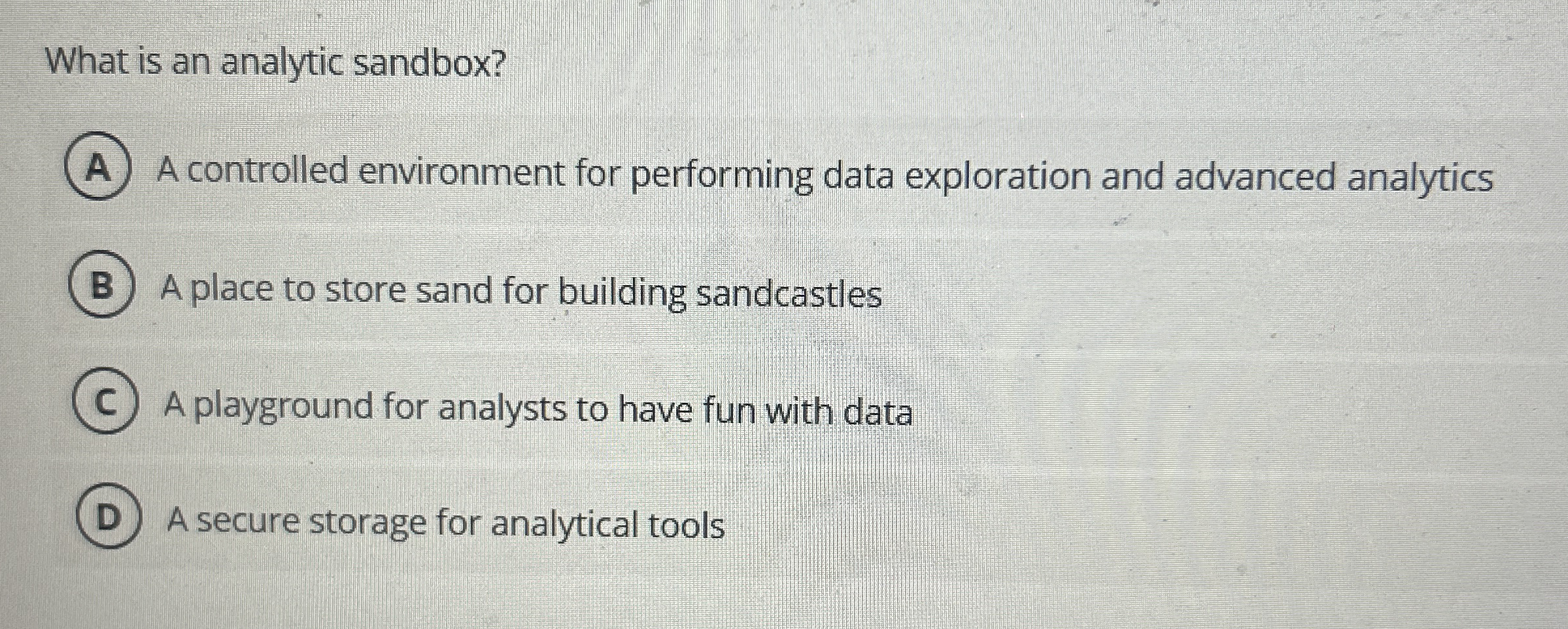 What is an analytic sandbox? A controlled