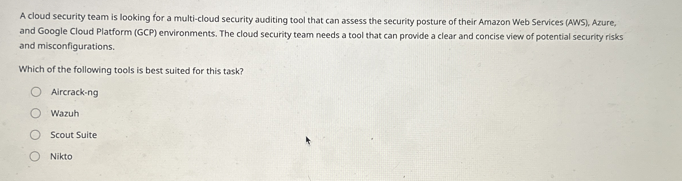 A cloud security team is looking for a multi -