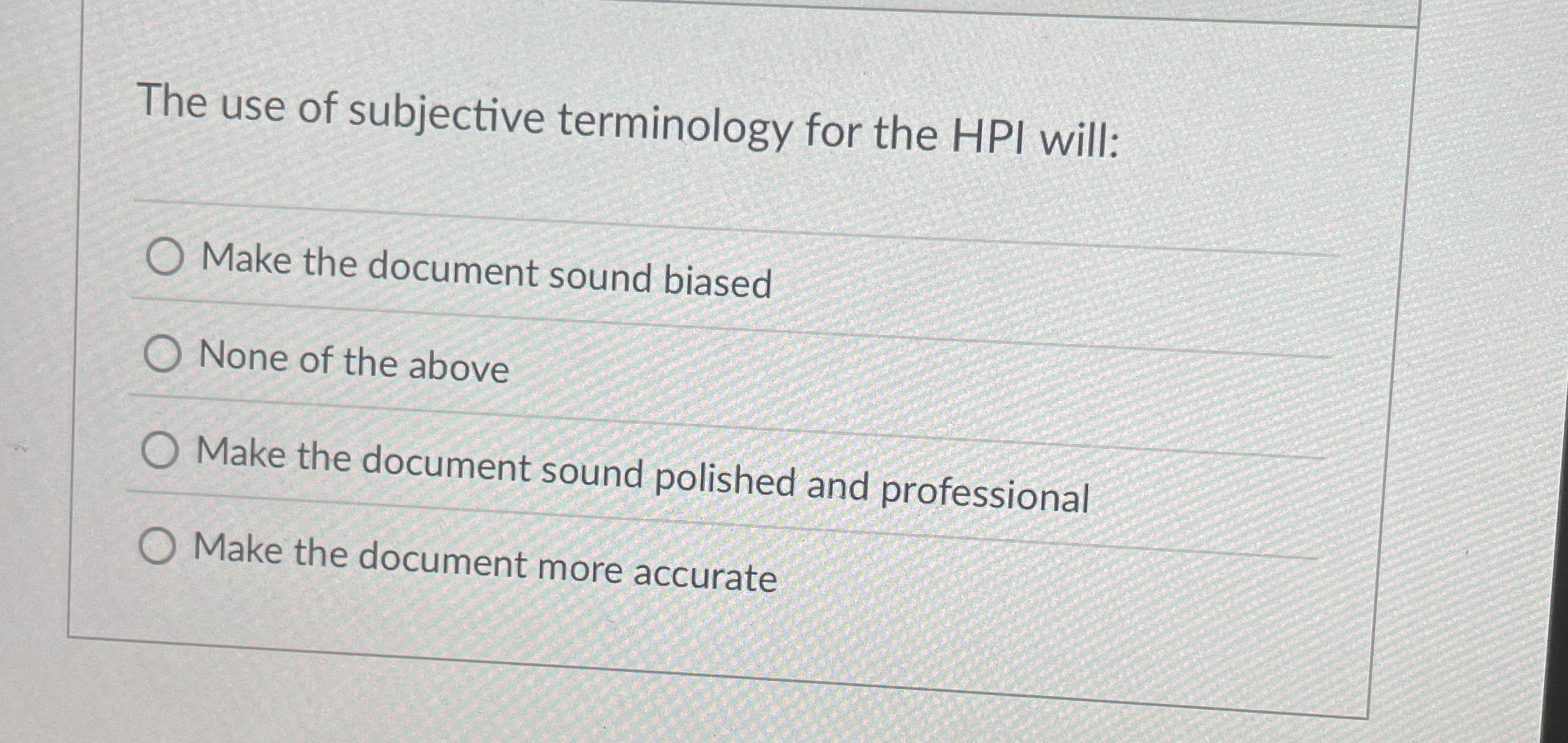 The use of subjective terminology for the HPI