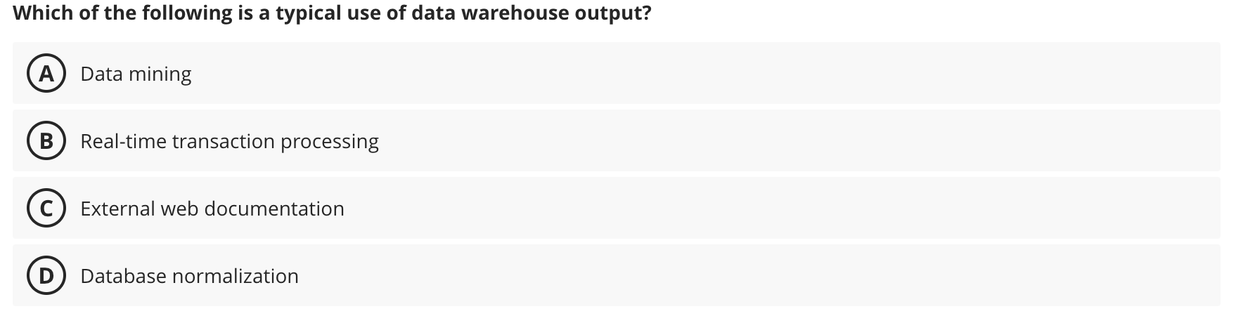 Which of the following is a typical use of data