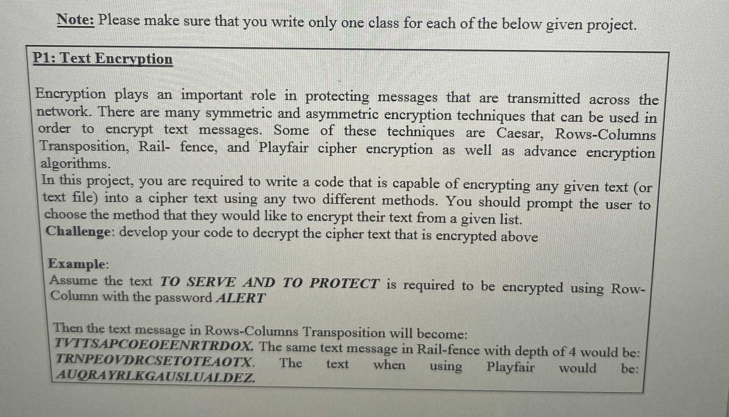 Note: Please make sure that you write only one