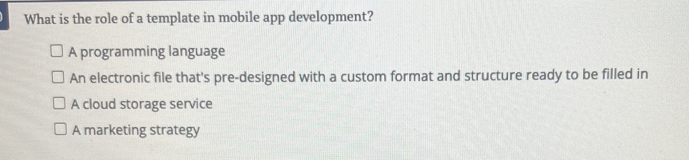 What is the role of a template in mobile app
