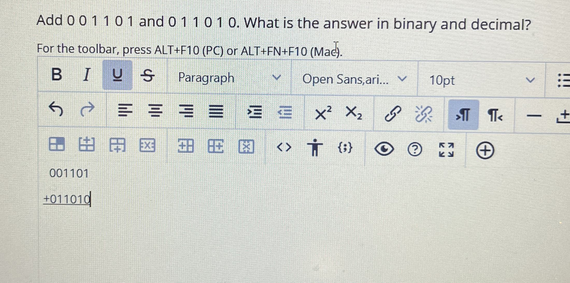 Add 0 0 1 1 0 1 and 0 1 1 0 1 0 . What is the