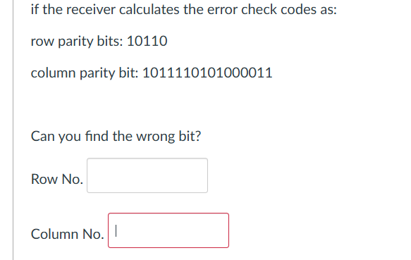 if the receiver calculates the error check codes