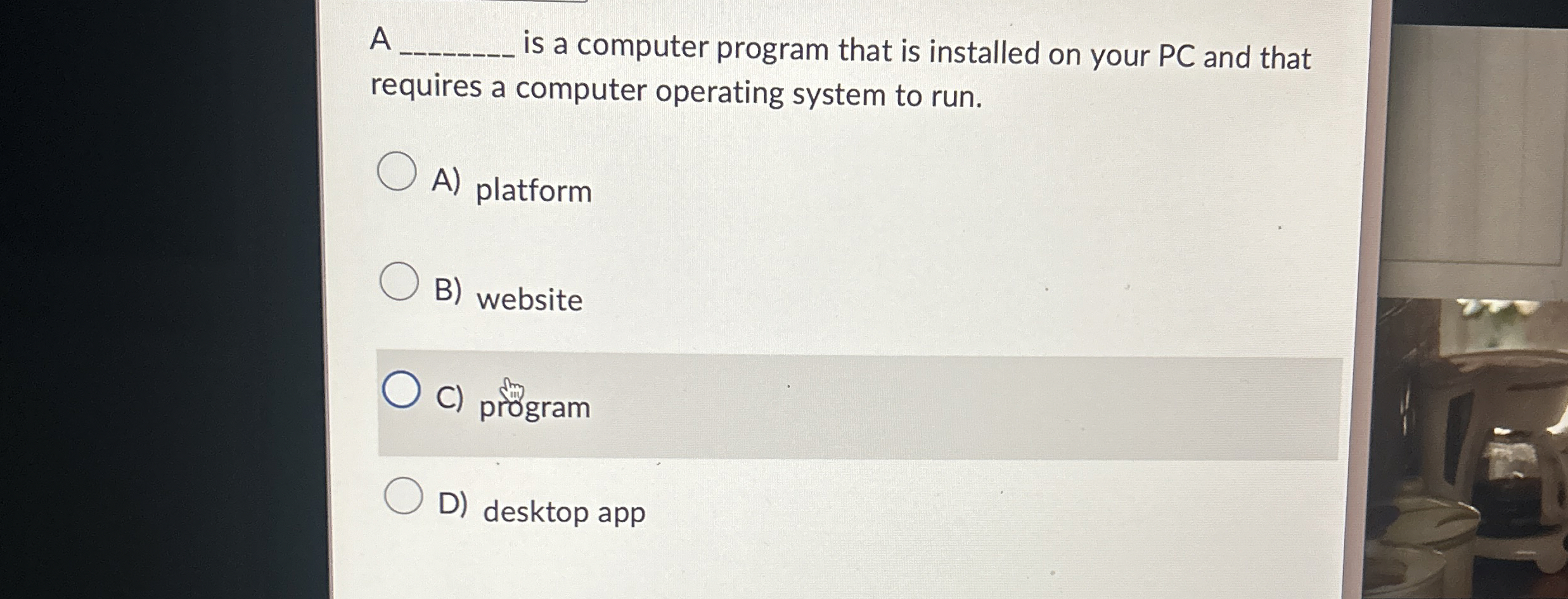A is a computer program that is installed on your