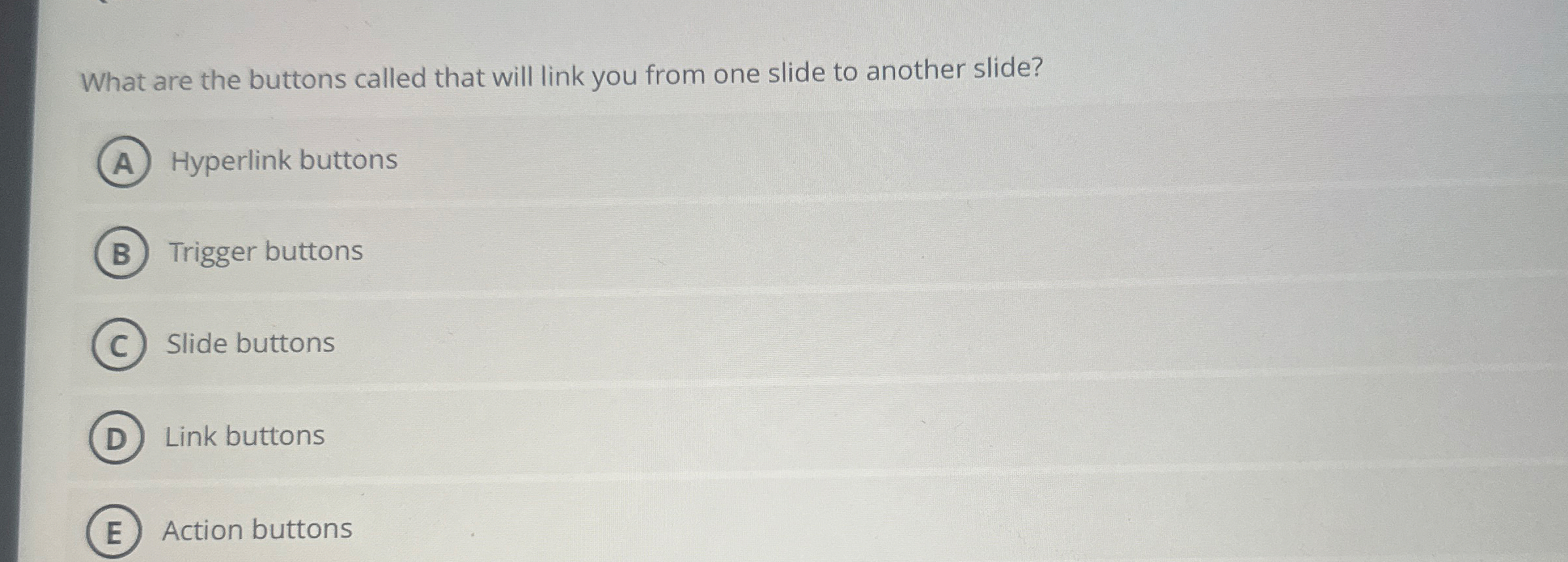 What are the buttons called that will link you