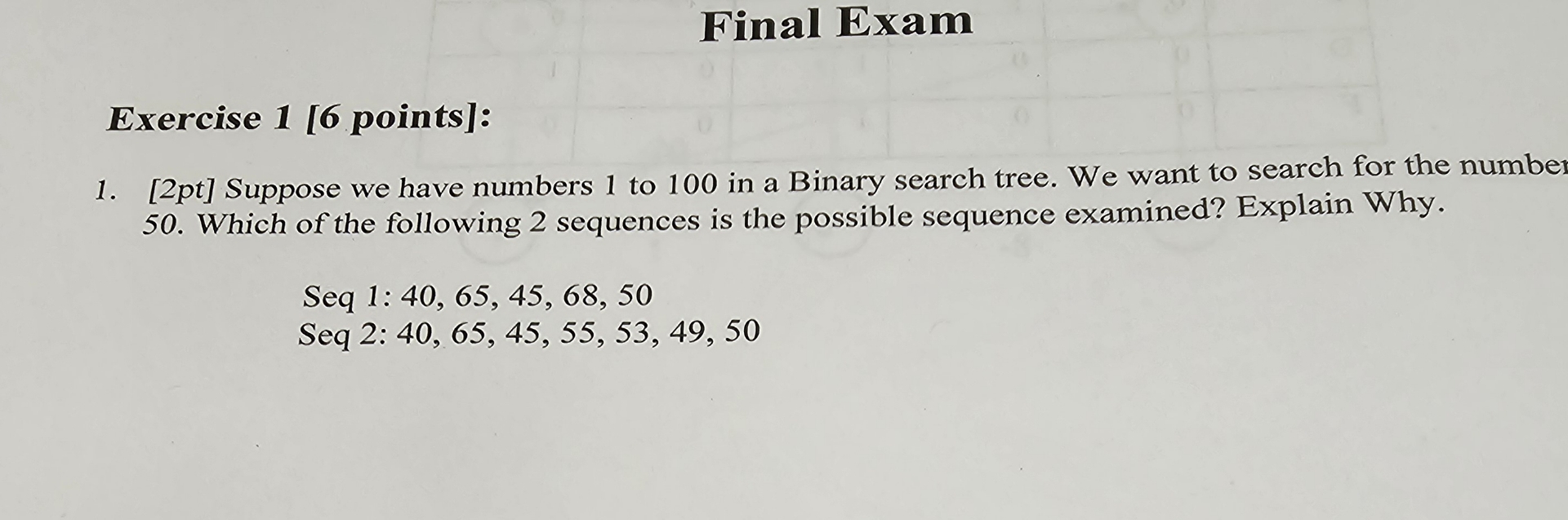 Final Exam Exercise 1 [ 6 points ] : [ 2 pt ]