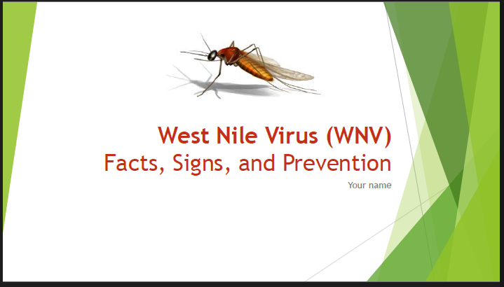 Problem: The number of reported West Nile Virus (