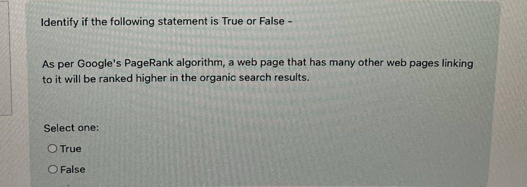 Identify if the following statement is True or